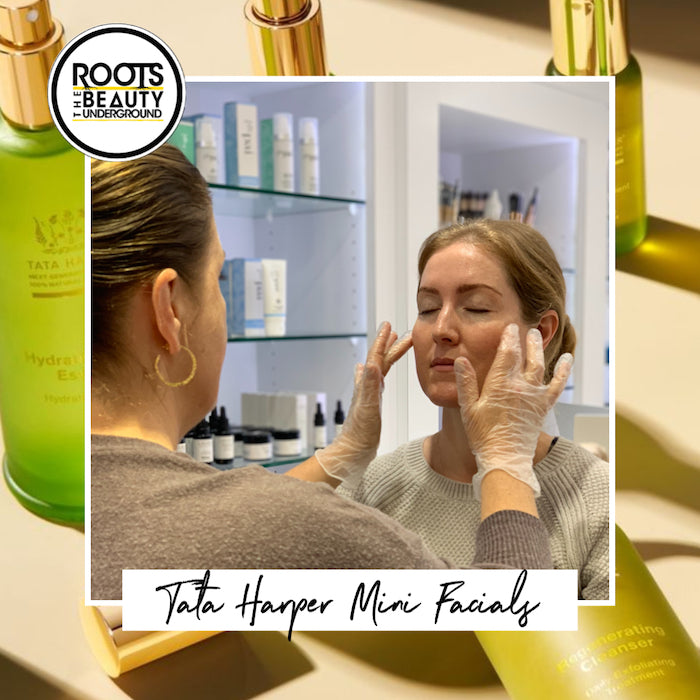 TATA HARPER Exclusive Mini Facials for ROOTS