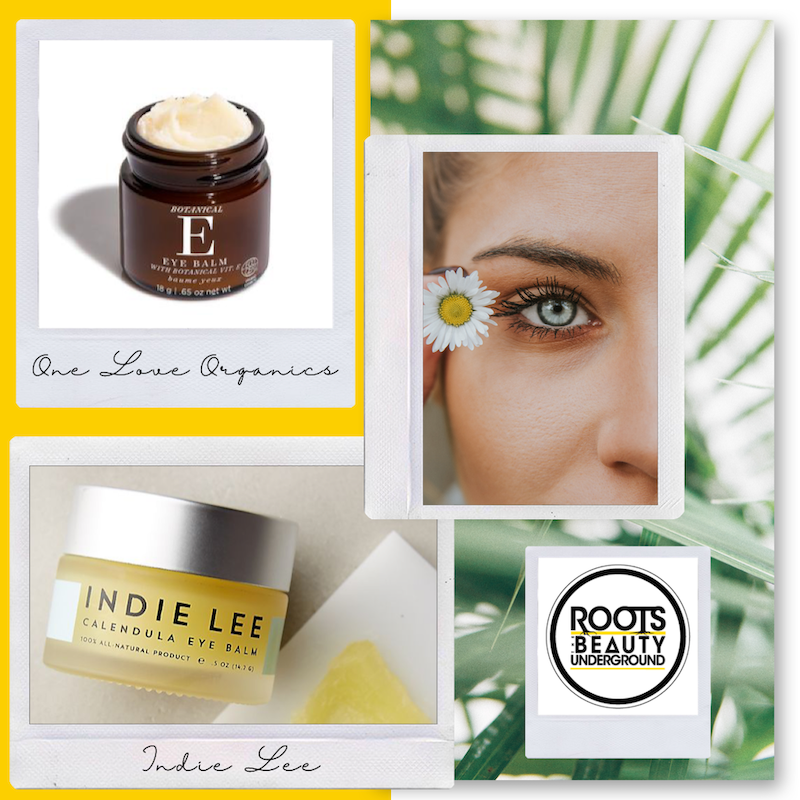 Clean Beauty Eye Cream INDIE LEE Calendula Eye Balm ONE LOVE ORGANICS Vitamin E Eye Balm