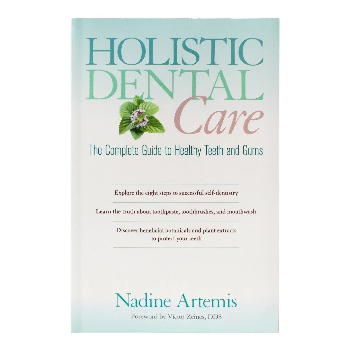 LIVING LIBATIONS | Holistic Dental Care, The Complete Guide to Healthy Teeth and Gums